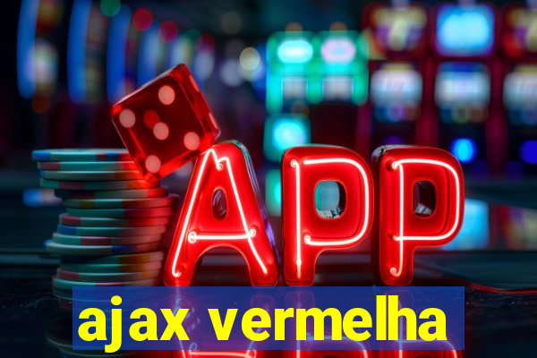 ajax vermelha